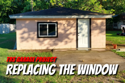 TRS Garage DIY Project - Replacing The Window